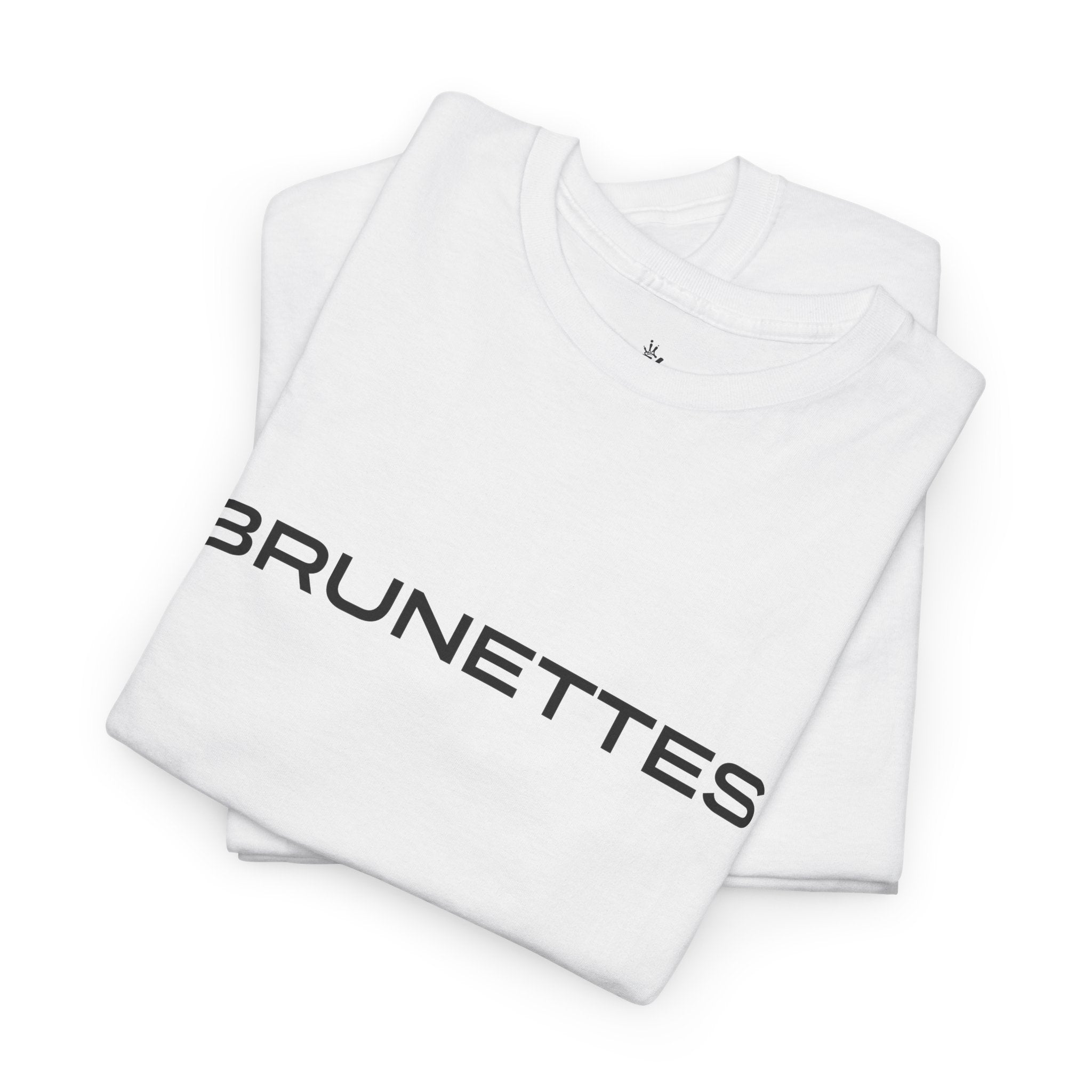Brunettes Shirt