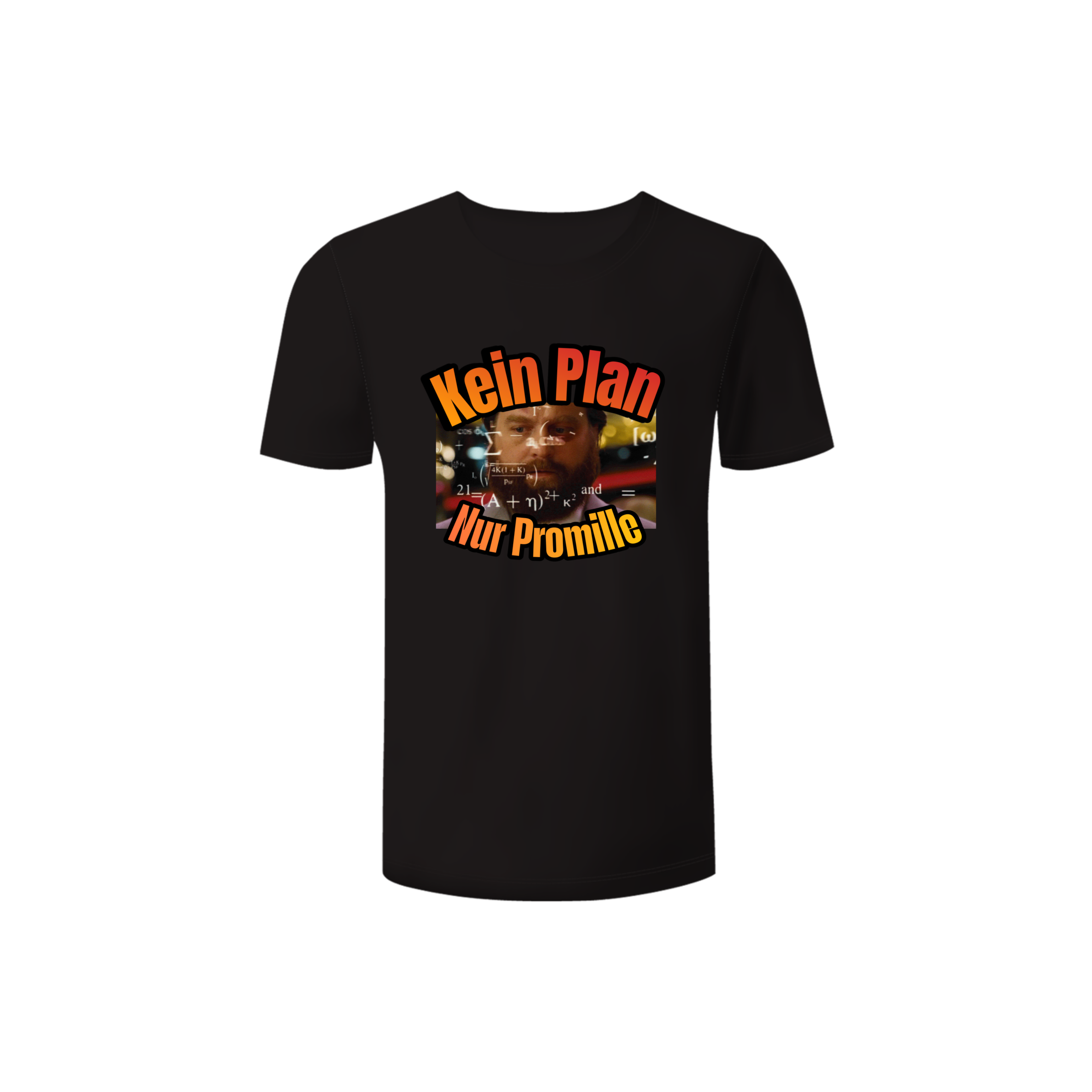 Kein Plan - Nur Promille Shirt