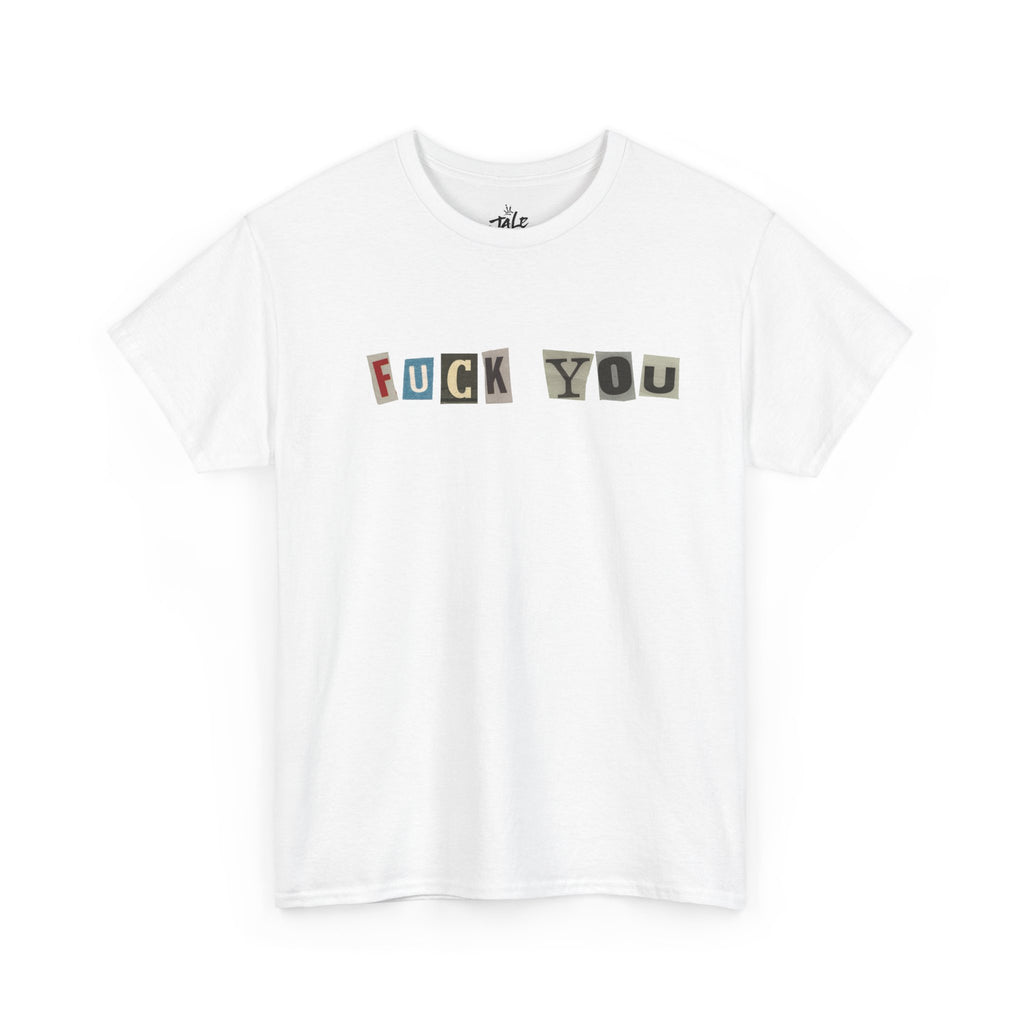 Fuck You Shirt