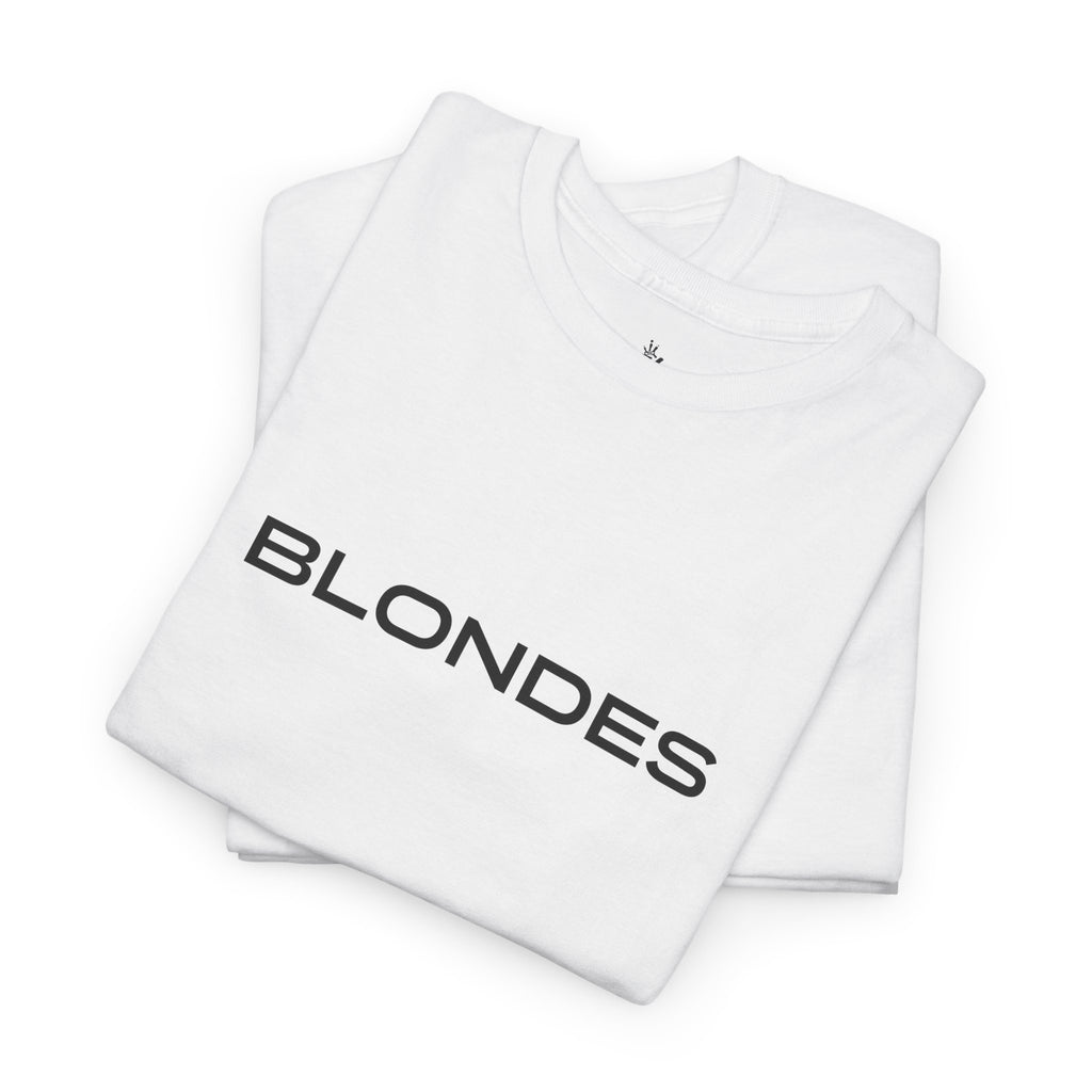 Blondes Shirt
