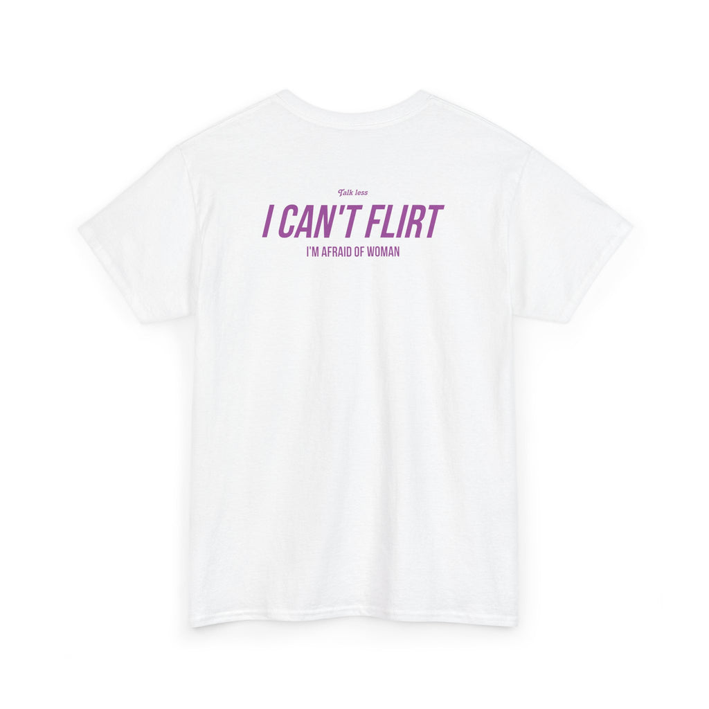 I can‘t Flirt Backprint Shirt